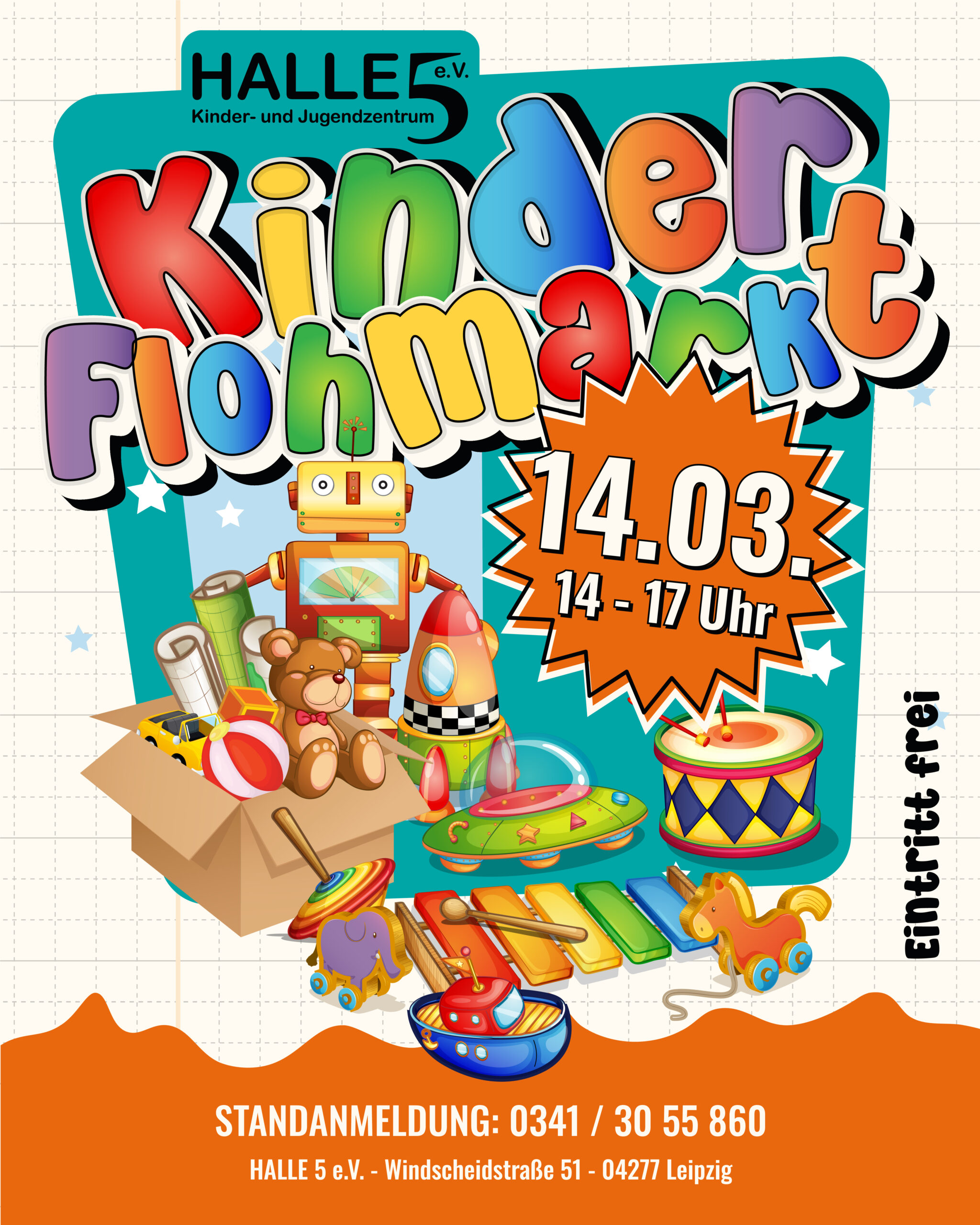 Buntes Plakat für den Kinderflohmarkt der HALLE 5 am 14. März 2027 von 14 bis 17 Uhr. Zu sehen sind viele Spielsachen. Der Eintritt ist frei.